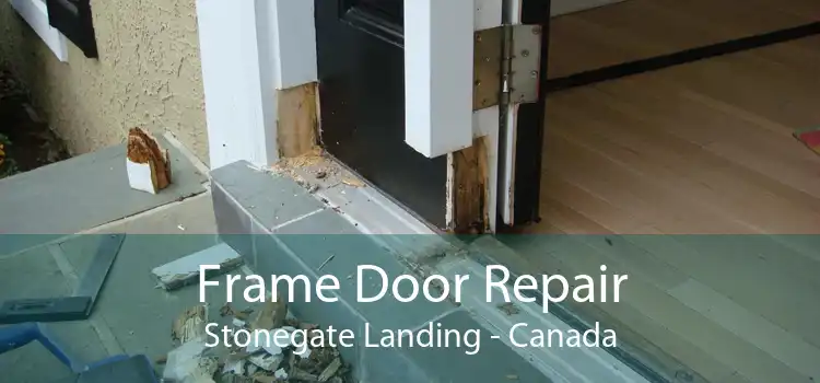 Frame Door Repair Stonegate Landing - Canada