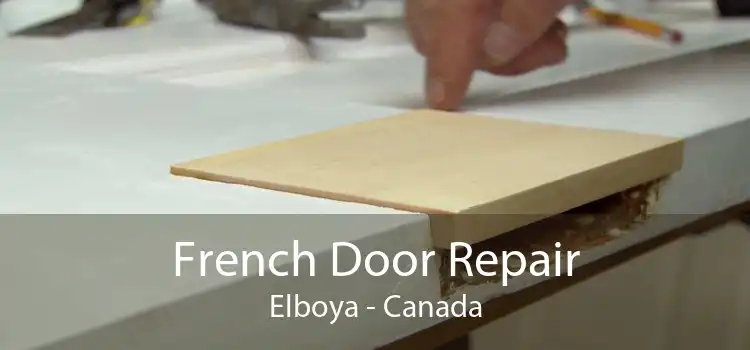 French Door Repair Elboya - Canada