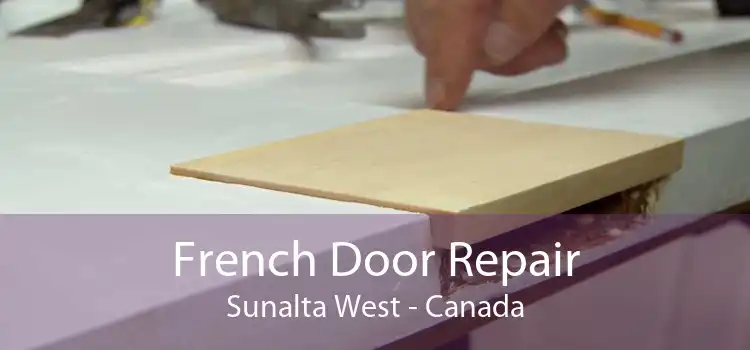 French Door Repair Sunalta West - Canada