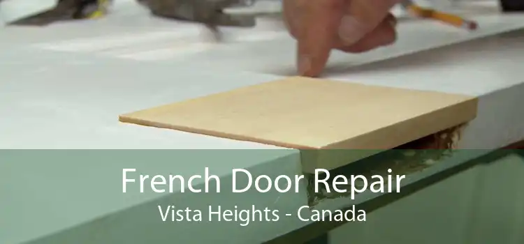 French Door Repair Vista Heights - Canada