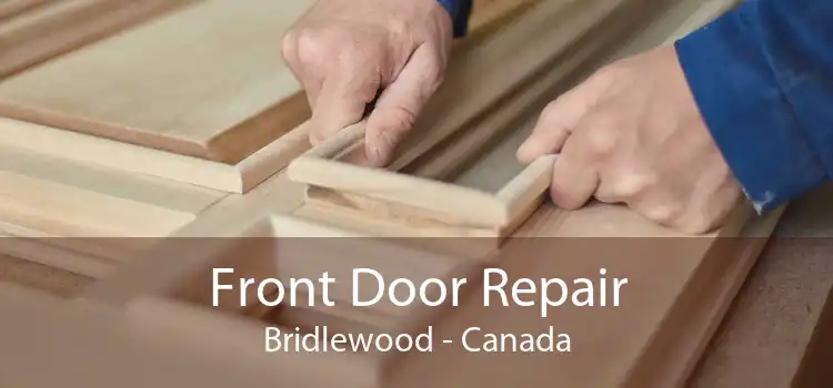 Front Door Repair Bridlewood - Canada
