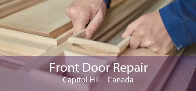 Front Door Repair Capitol Hill - Canada