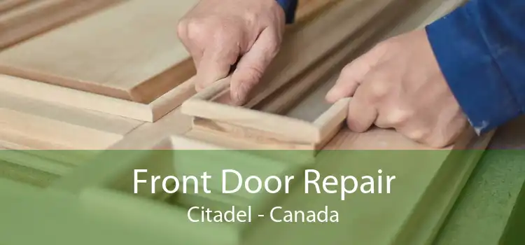 Front Door Repair Citadel - Canada