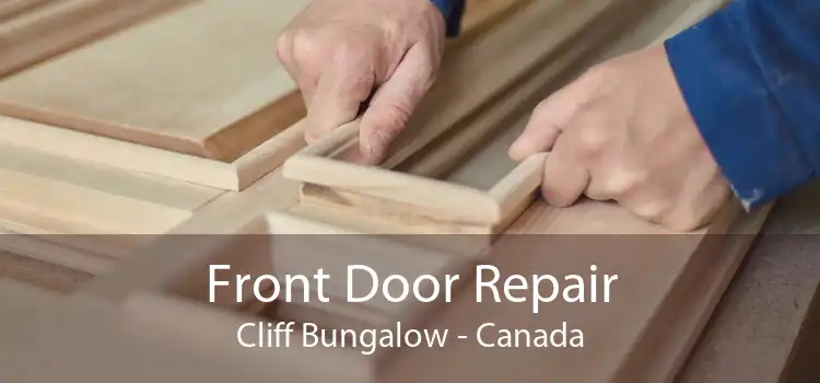 Front Door Repair Cliff Bungalow - Canada