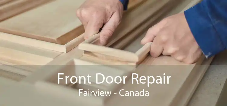 Front Door Repair Fairview - Canada