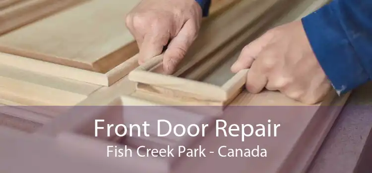 Front Door Repair Fish Creek Park - Canada