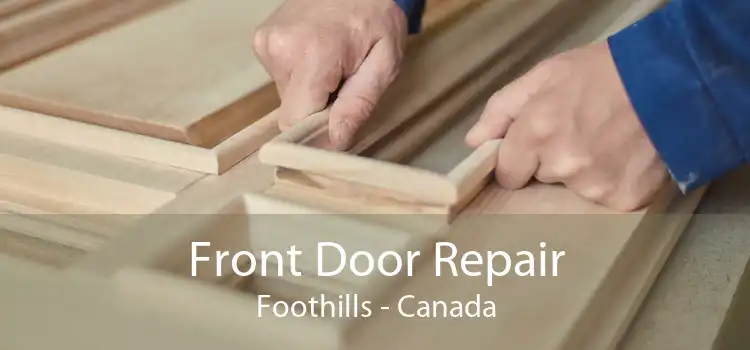 Front Door Repair Foothills - Canada