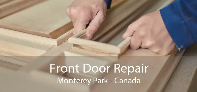 Front Door Repair Monterey Park - Canada