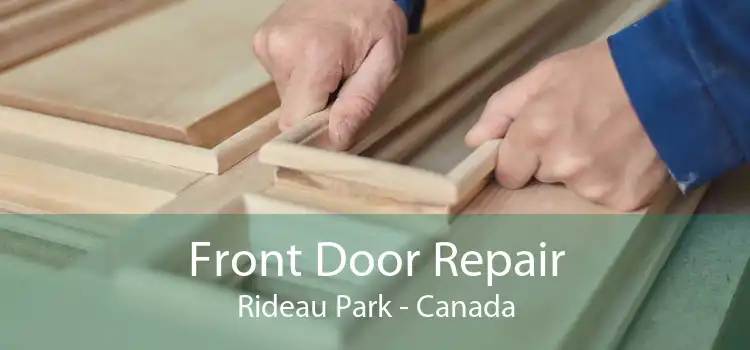 Front Door Repair Rideau Park - Canada