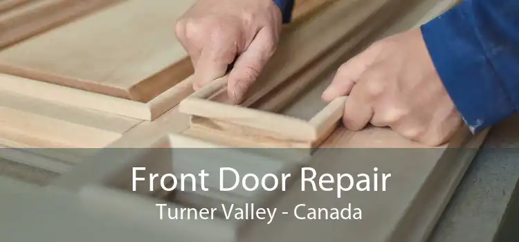 Front Door Repair Turner Valley - Canada