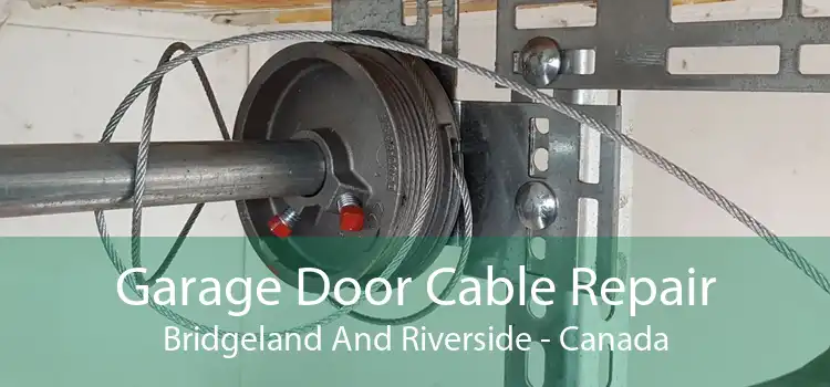 Garage Door Cable Repair Bridgeland And Riverside - Canada