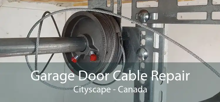 Garage Door Cable Repair Cityscape - Canada