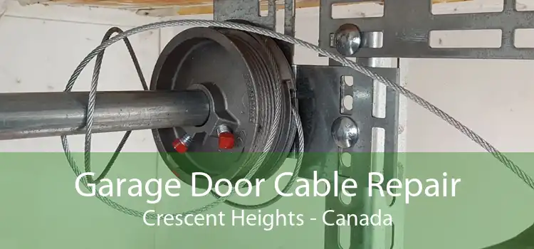 Garage Door Cable Repair Crescent Heights - Canada