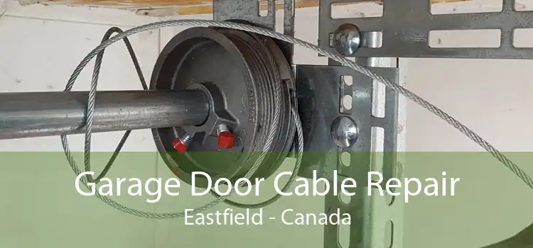 Garage Door Cable Repair Eastfield - Canada
