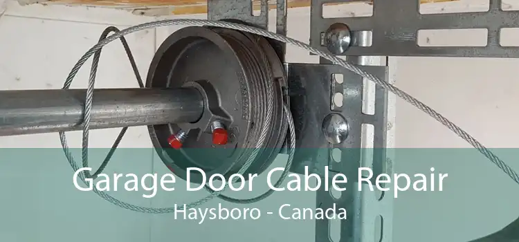 Garage Door Cable Repair Haysboro - Canada