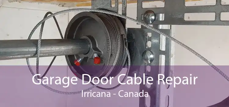 Garage Door Cable Repair Irricana - Canada