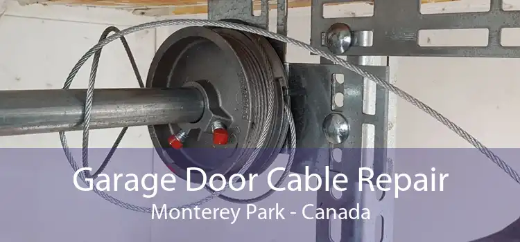 Garage Door Cable Repair Monterey Park - Canada