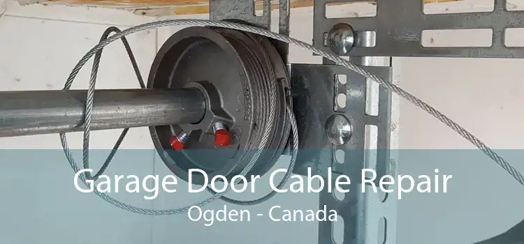 Garage Door Cable Repair Ogden - Canada
