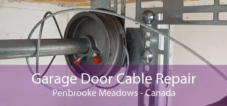Garage Door Cable Repair Penbrooke Meadows - Canada