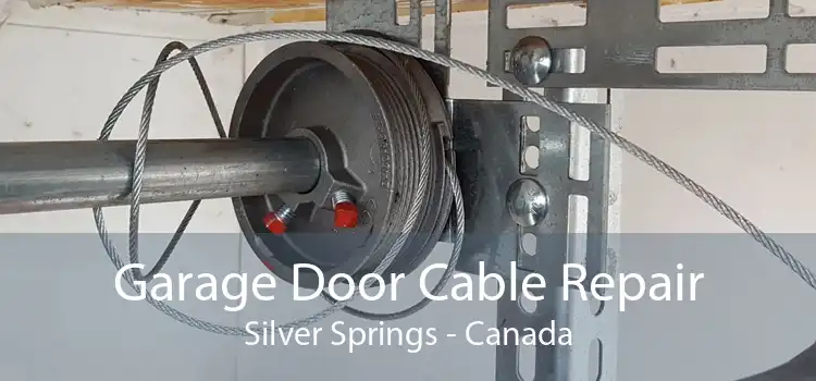 Garage Door Cable Repair Silver Springs - Canada