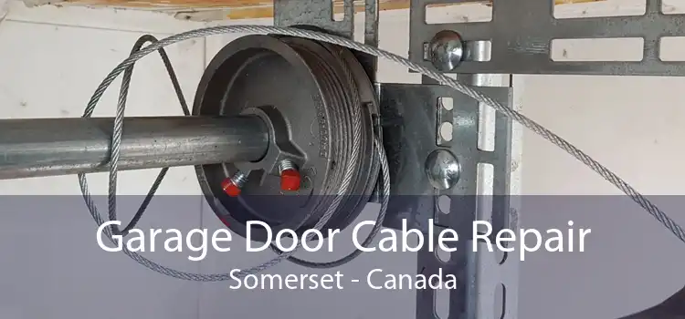 Garage Door Cable Repair Somerset - Canada