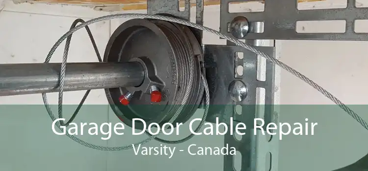 Garage Door Cable Repair Varsity - Canada