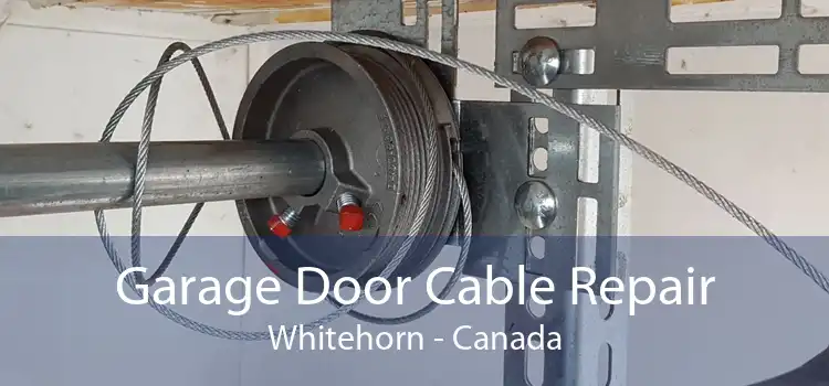 Garage Door Cable Repair Whitehorn - Canada