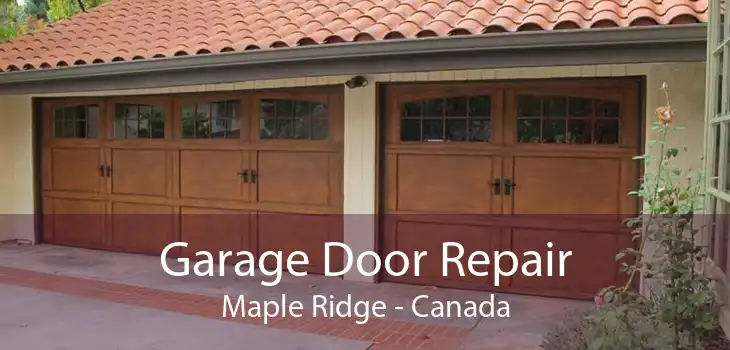 Garage Door Repair Maple Ridge - Canada