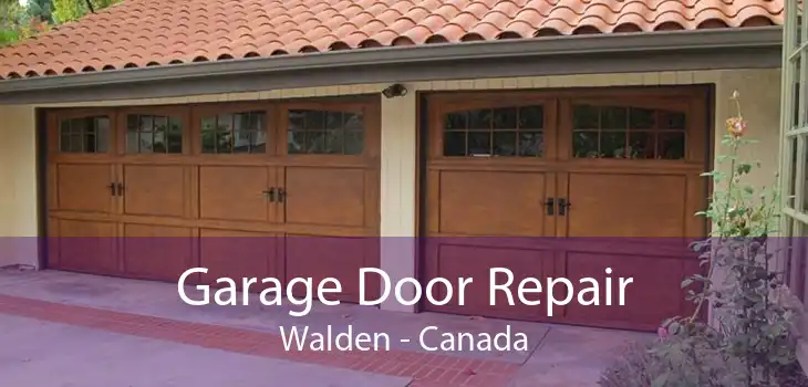 Garage Door Repair Walden - Canada