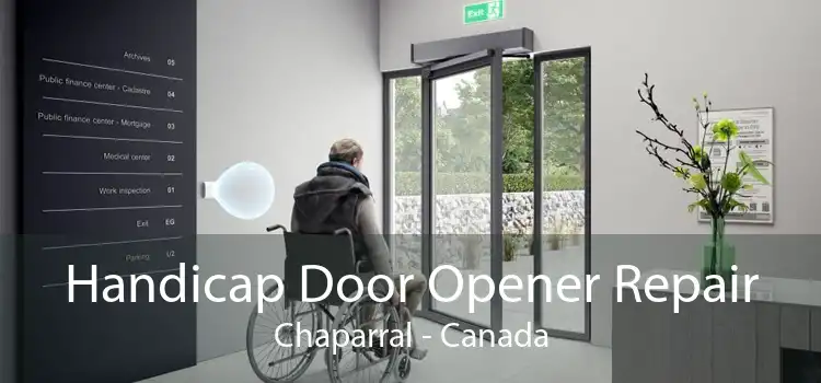 Handicap Door Opener Repair Chaparral - Canada