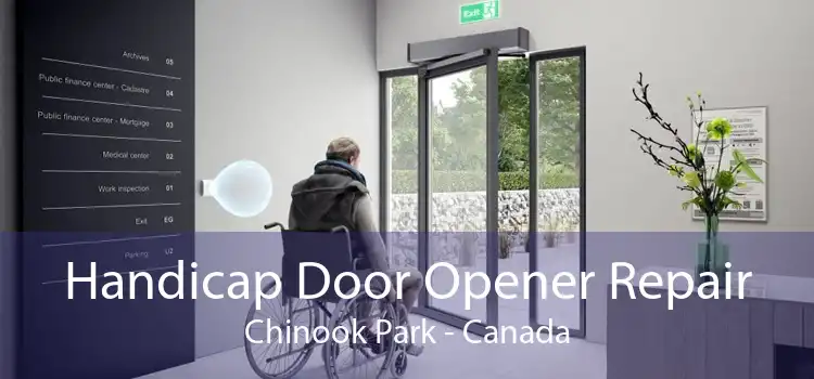 Handicap Door Opener Repair Chinook Park - Canada