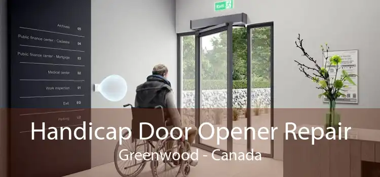 Handicap Door Opener Repair Greenwood - Canada