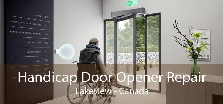 Handicap Door Opener Repair Lakeview - Canada