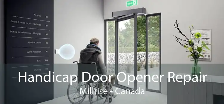 Handicap Door Opener Repair Millrise - Canada