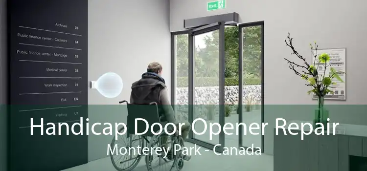 Handicap Door Opener Repair Monterey Park - Canada