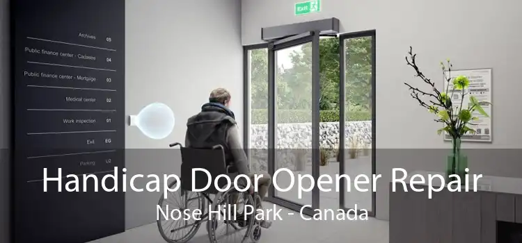 Handicap Door Opener Repair Nose Hill Park - Canada