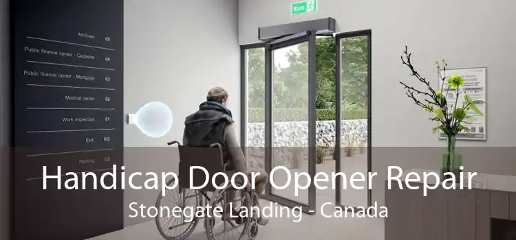 Handicap Door Opener Repair Stonegate Landing - Canada