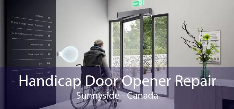 Handicap Door Opener Repair Sunnyside - Canada