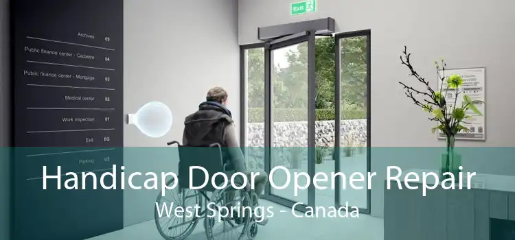 Handicap Door Opener Repair West Springs - Canada