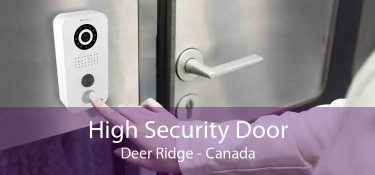 High Security Door Deer Ridge - Canada