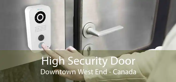 High Security Door Downtown West End - Canada