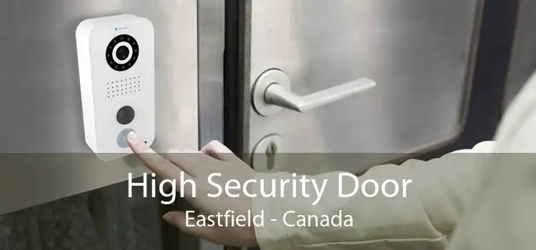 High Security Door Eastfield - Canada