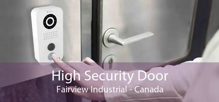 High Security Door Fairview Industrial - Canada