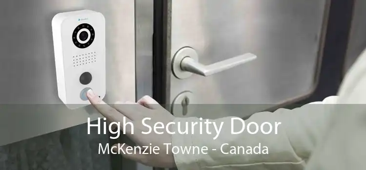 High Security Door McKenzie Towne - Canada