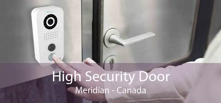 High Security Door Meridian - Canada