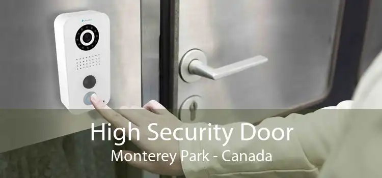 High Security Door Monterey Park - Canada