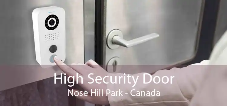 High Security Door Nose Hill Park - Canada