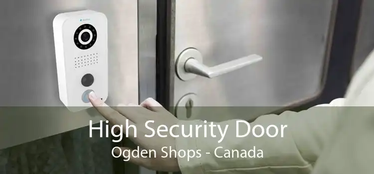 High Security Door Ogden Shops - Canada
