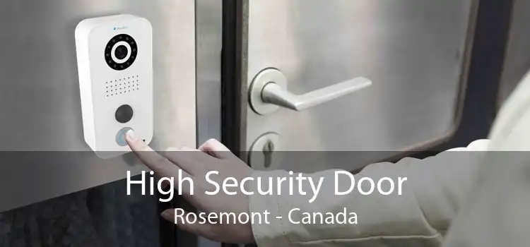 High Security Door Rosemont - Canada