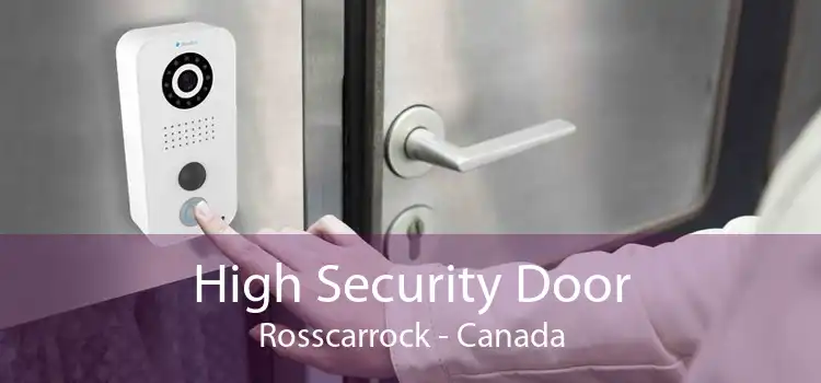 High Security Door Rosscarrock - Canada